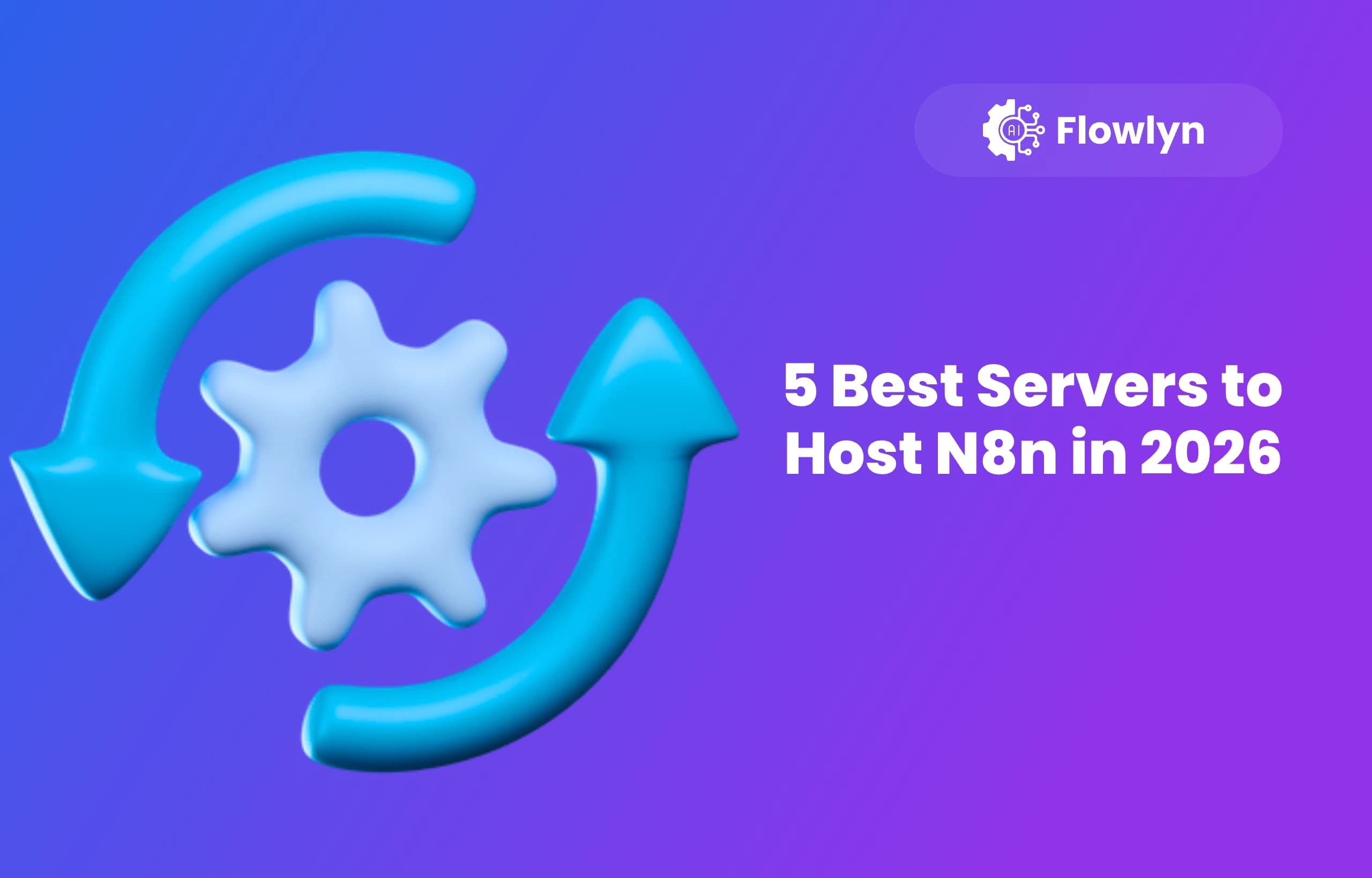 6 Best Servers to Host N8n in 2026