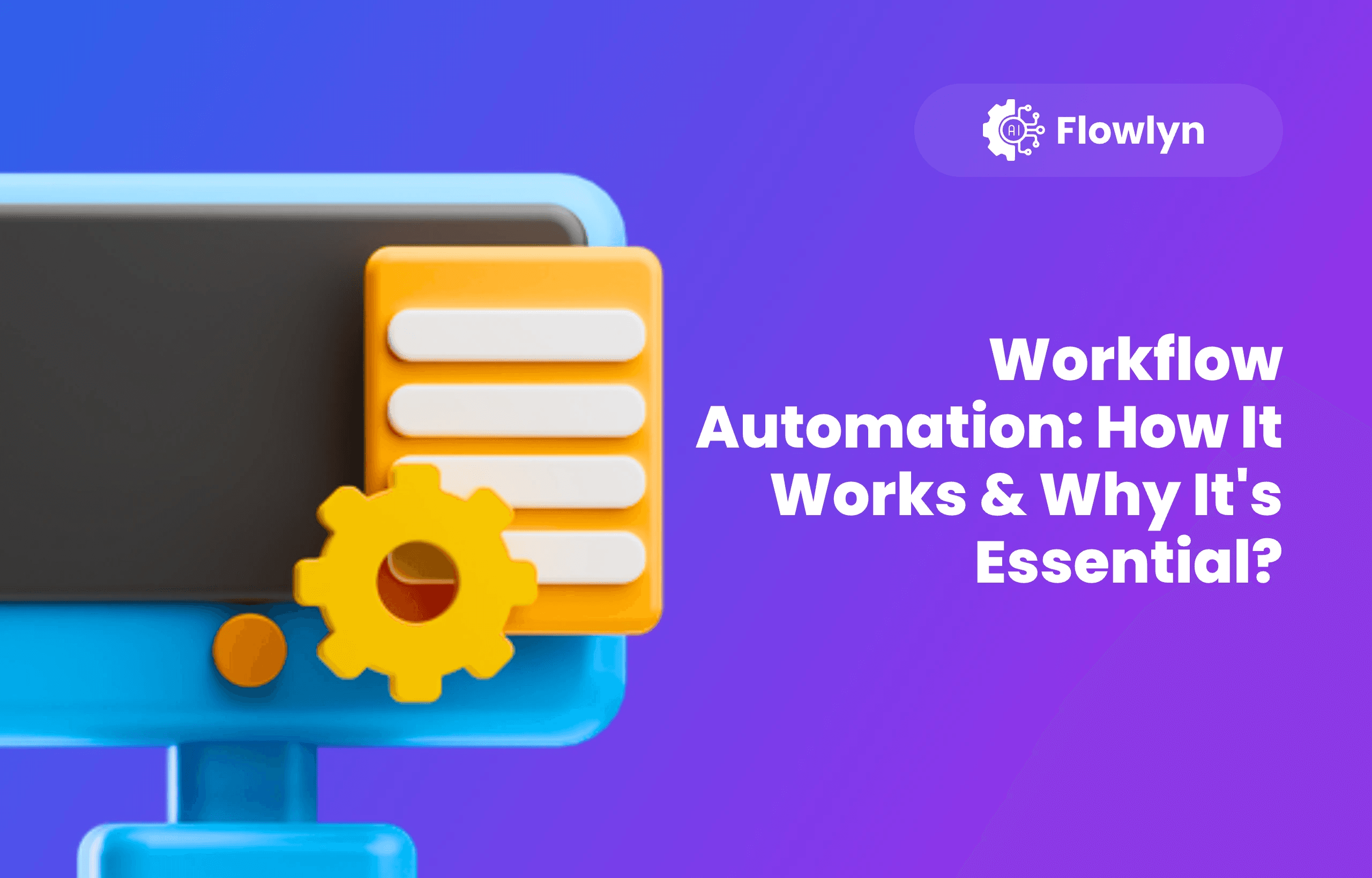 How Workflow Automation Works: Explained