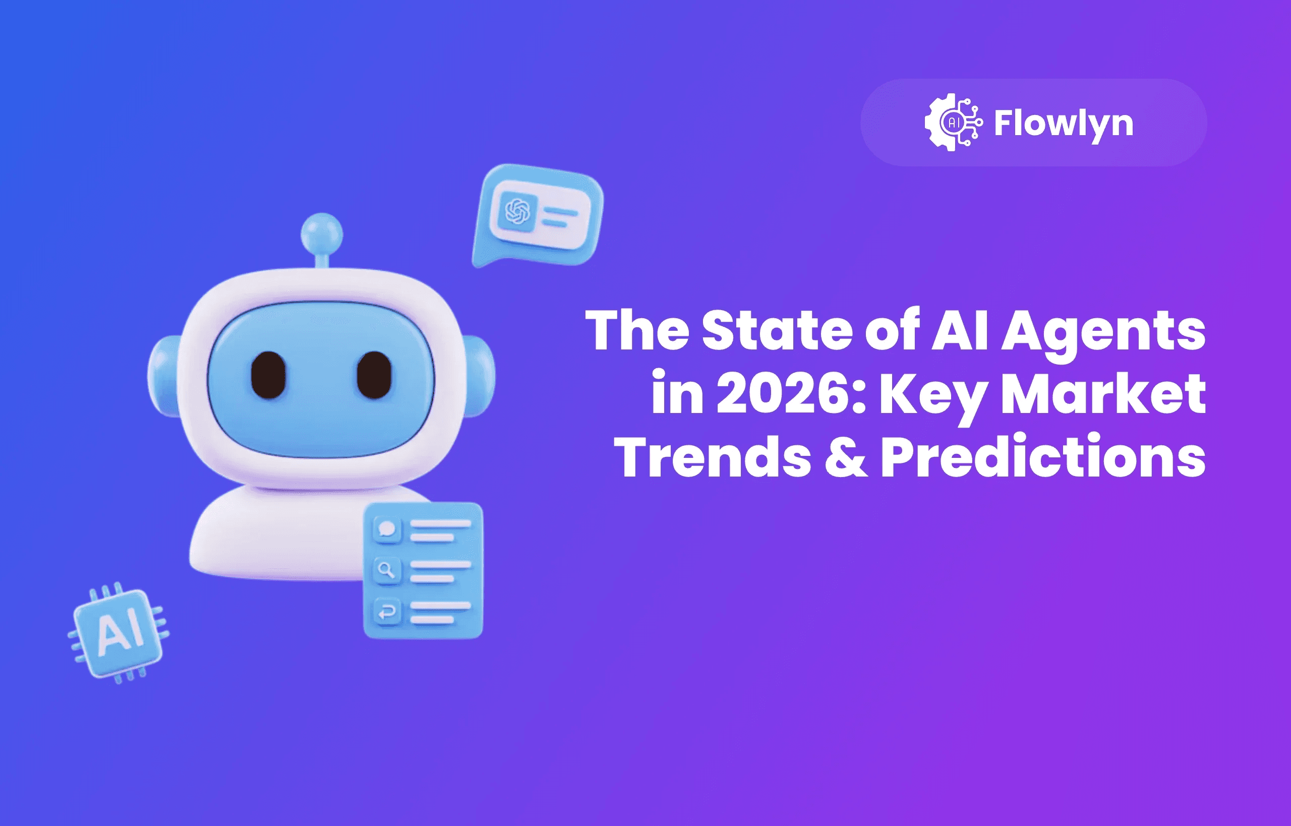 The State of AI Agents in 2026: Key Market Trends & Predictions