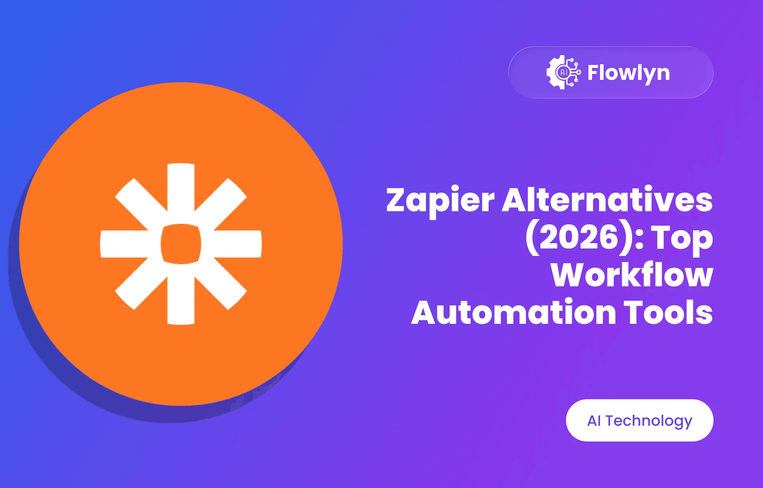 Zapier Alternatives (2026): Top Workflow Automation Tools
