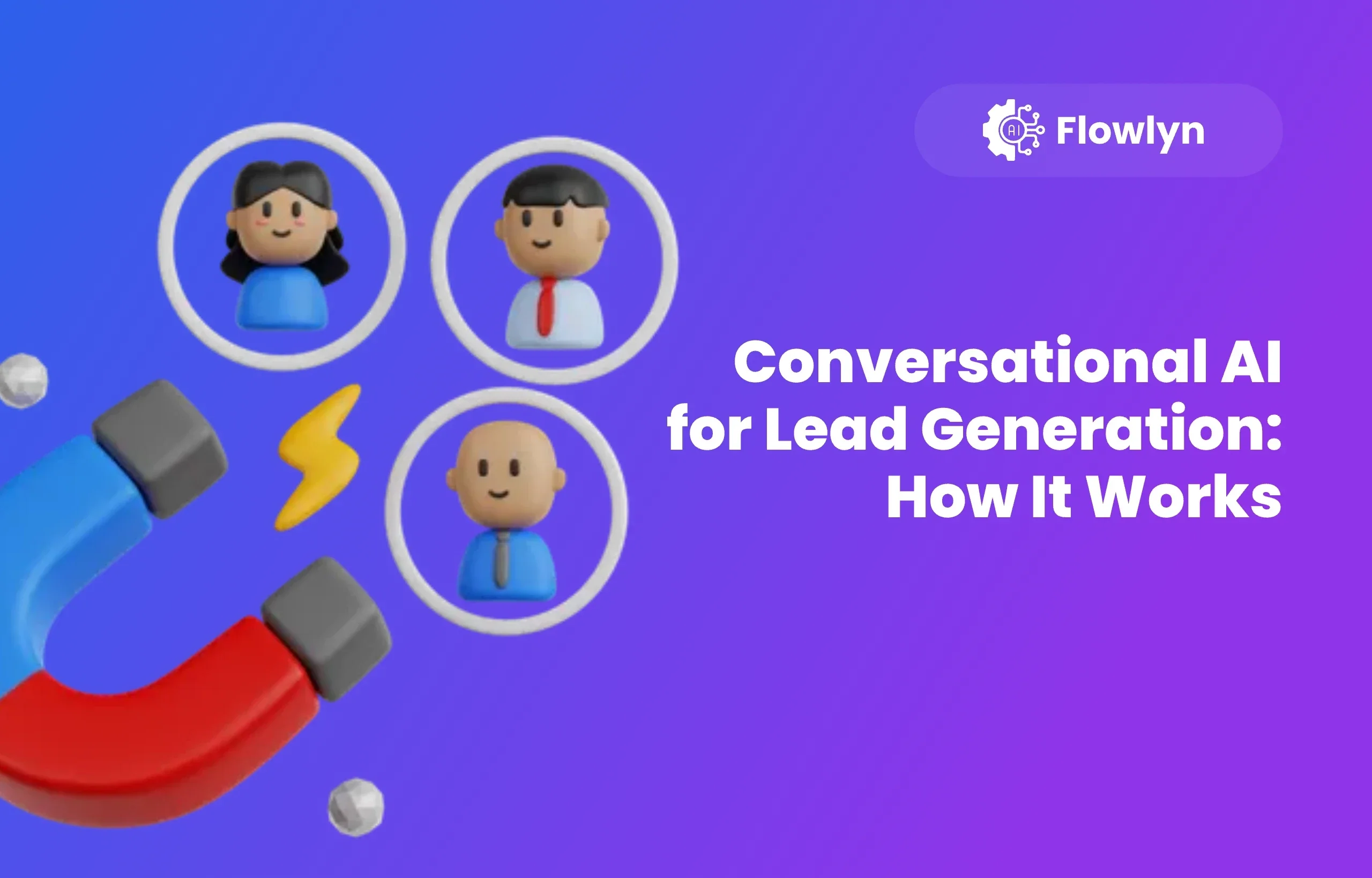 Conversational AI for Lead Generation: How It Works