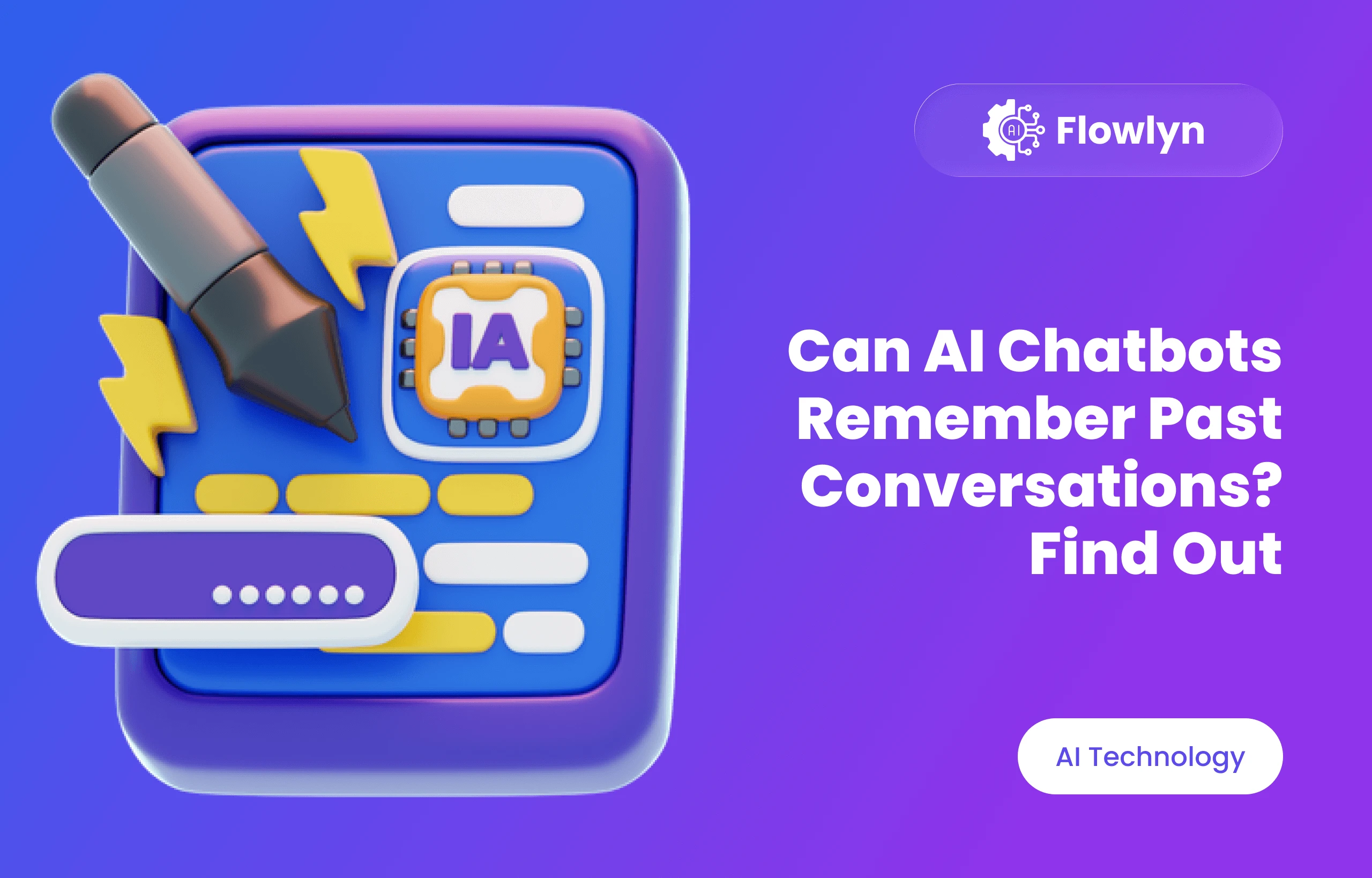 Can AI Chatbots Remember Past Conversations? Find Out